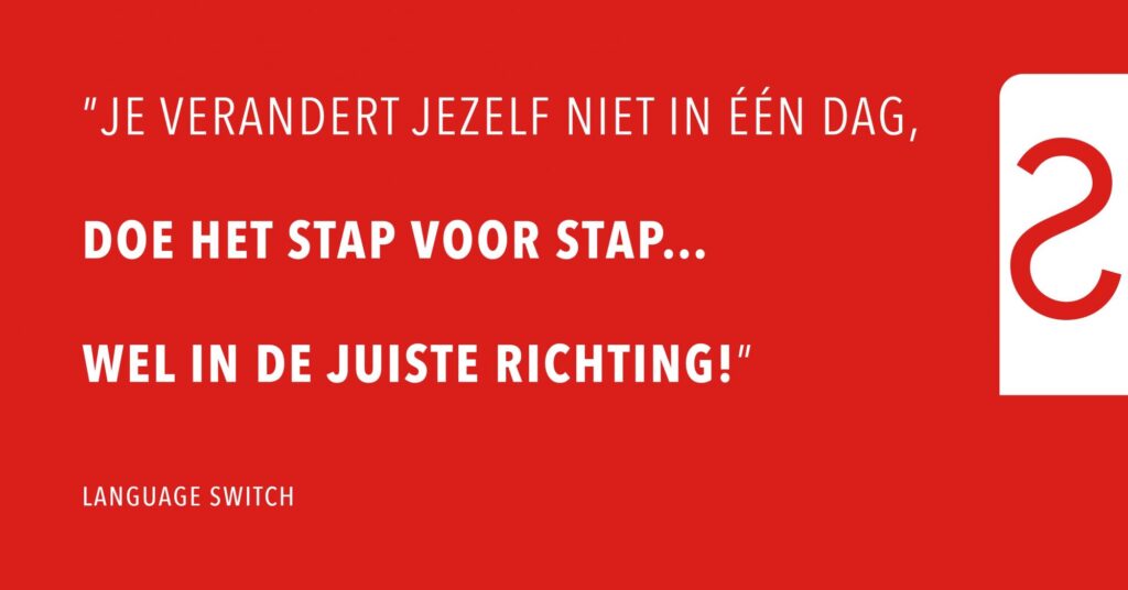 stap voor stap veranderen