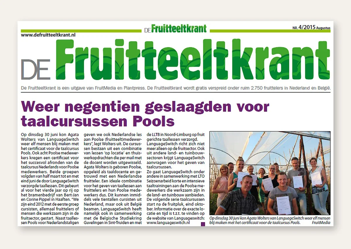 In 2015 schreef De Fruitteeltkrant over negentien geslaagden voor onze taalcursussen